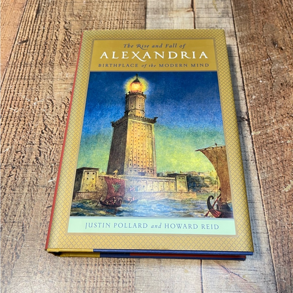 The Rise and Fall of Alexandria Hardcover Justin Pollard History Nonfiction